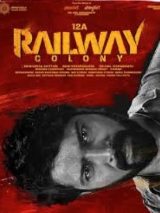12A Railway Colony Filmy4WEB 2025 South Hindi HQ Dubbed