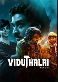 Viduthalai Part 2 Filmy4WEB 2024 Hindi Dubbed Tamil